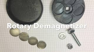 Rotary Demagnetizer [upl. by Nonrev]