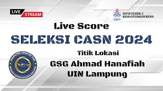 SKD CPNS TAHUN 2024 TITIK LOKASI GSG AHMAD HANAFIAH UIN LAMPUNG  26 OKT 2024  SESI 4 [upl. by Greysun465]