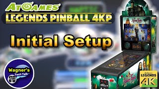 AtGames Legends Pinball 4K Initial Setup Tutorial Part 2 [upl. by Yorztif]