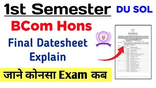 SOL BCom Hons First Semester Final Datesheet Explain Dec Exam 2023  SOL First Semester Exam 2023 [upl. by Kalfas]