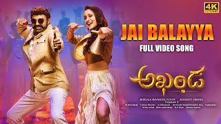 Full Video Jai Balayya Song 4K  Akhanda  Nandamuri Balakrishna  Boyapati Sreenu  Thaman S [upl. by Oiciruam]