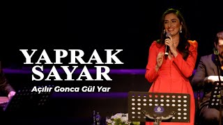 Yaprak Sayar  Açılır Gonca Gül Yar [upl. by Schofield782]