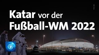 Einblicke in das WMGastgeberland Katar [upl. by Adnahsed]