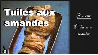 Les recettes de Julie Andrieu  Tuiles aux amandes [upl. by Yruam]