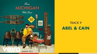 Quinn XCII  Abel amp Cain Official Audio [upl. by Atinar]