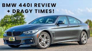 Owner Review BMW 440I xDrive Gran Coupe Review and Dragy Times [upl. by Ecyal]