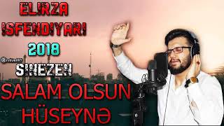 Salam olsun huseyne mersiye 2018 [upl. by Gargan463]