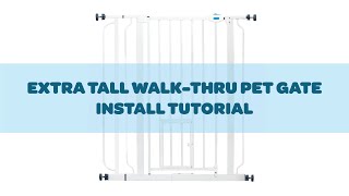 Extra Tall WalkThru Pet Gate  Install Tutorial  Carlson Pet Products [upl. by Procto]