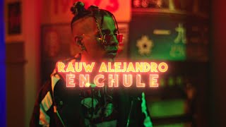 Rauw Alejandro  Enchule Video Oficial [upl. by Morton399]