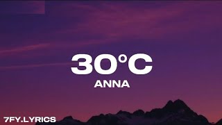 ANNA  30°C TestoLyrics🇮🇹 [upl. by Herc]