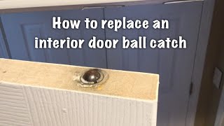 Dad Replaces Interior Door Ball Catch [upl. by Aspia]