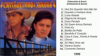 Chitaozinho e Xororó  1995 Álbum Completo [upl. by Mignonne]