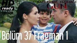 Kaderimin Yazıldığı Gün 37 Bölüm Fragman [upl. by Toney]