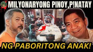 MILYONARYONG PINOY TINODAS NG PABORITO NIYANG ANAK PARA SA MANA  Tagalog Crime Story [upl. by Airetnahs]