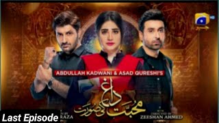 Mohabbat Dagh Ki Soorat Last Episode 49 Eng Sub 19th February Har Pal Geo  Astore Tv Review [upl. by Aneger]