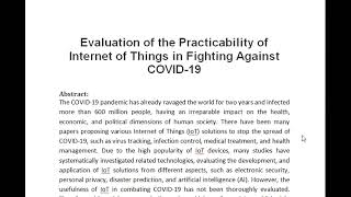 Evaluation of the Practicability of Internet of Things in Fighting Against COVID 19 [upl. by Tigges281]