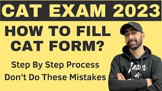 CAT Exam 2023 How To Fill CAT Exam Form Step By Step Process  CAT Exam Form Filling [upl. by Ecydnac381]