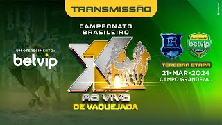 X1 AO VIVO DE VAQUEJADA  TERCEIRA ETAPA  EVÂNIO HIGINO  CAMPO GRANDE  AL [upl. by Airak]