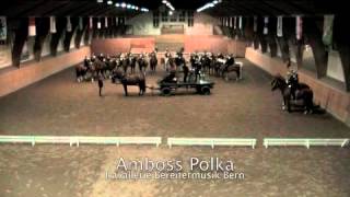 Kavallerie Bereitermusik Bern  Amboss Polka [upl. by Joacimah]