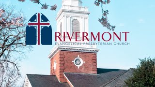 Rivermont EPC Sunday Worship  August 9 2020 [upl. by Boffa]