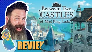 Between Two Castles of Mad King Ludwig Review  45 Minutes of Tile Laying Bliss [upl. by Hamrnand479]