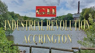 ACCRINGTON HISTORY LANCASHIRE INDUSTRIAL REVOLUTION WEAVING MILL LODGE HERITAGE [upl. by Peck764]