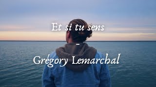 Et si tu sens  Grégory Lemarchal Lyrics Star Academy 2024 [upl. by Neom]