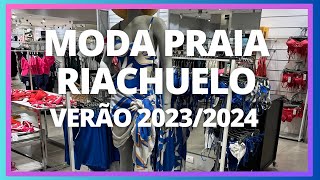 TENDÊNCIAS MODA PRAIA RIACHUELO  VERAO 20232024 [upl. by Cirdnek458]