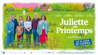 Juliette Au Printemps  Bandeannonce officielle [upl. by Ajnos]