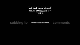 subbing to everyone who comments SUB BACK PLS [upl. by Estell]