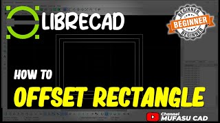 LibreCAD How To Offset Rectangle [upl. by Deina]