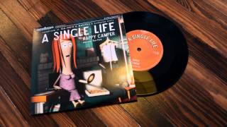 Happy Camper  A Single Life featuring Pien Feith [upl. by Siuqram404]