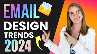 3 Email Design Trends 2024  Improve your email campaigns [upl. by Vergil723]