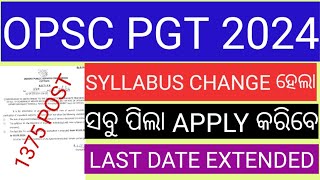 OPSC PGT APPLY DATE EXTENDEDOPSC PGY SYLLABUSOPSC PGT RECRUITMENT 2024 APPLY ONLINE [upl. by Aitital412]