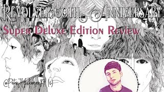 The Beatles Revolver 50th Anniversary Super Deluxe Edition Review [upl. by Amsirahc]