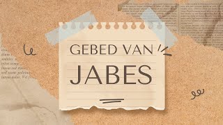 Gebed van Jabes [upl. by Eenerb]