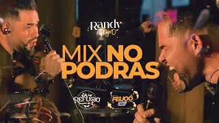 MIX NO PODRÁS  RANDY FEIJOO [upl. by Japeth701]