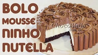 BOLO MOUSSE DE LEITE NINHO E NUTELLA  Receita  ChocoMeUp [upl. by Eikcaj]