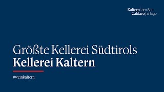 Kellerei Kaltern  Größte Kellerei Südtirols [upl. by Aztilem]