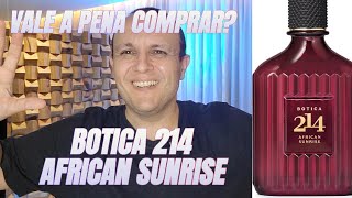 Botica 214 African Sunrise é bom Vale a pena comprar perfumemasculino boticario botica214 [upl. by Eidnar844]