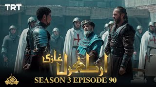 Ertugrul Ghazi Urdu  Episode 90  Season 3 [upl. by Niala833]