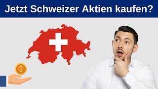 Schweizer Aktien kaufen Langzeitstudie von Schweizer Aktien 2022 [upl. by Honebein]