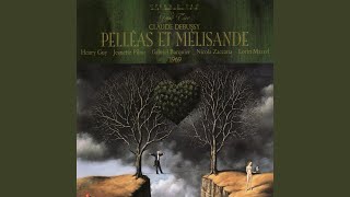 Pelléas et Mélisande [upl. by Emmaline]