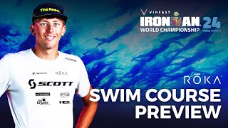 ROKA Swim Course  2024 VinFast IRONMAN World Championship Kona Mens Edition [upl. by Arahset]