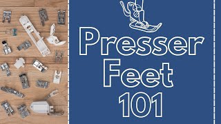 Guide to Sewing Machine Presser Feet for Beginners [upl. by Eleazar841]