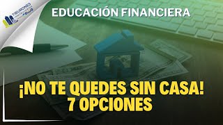 ¡Descubre las 7 formas de financiar tu casa 🏡💡 [upl. by Raf245]