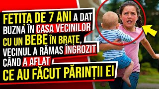 O Fetiță de 7 ani a Dat buzna în casa vecinilor cu un bebe în Brațe Vecinul a rămas Îngrozit când [upl. by Pickar84]