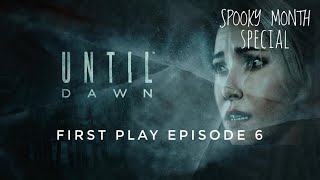 UNTIL DAWN Episode 6 no Commentary  HALLOWEEN SPECIAL ENTER THE MADHOUSE [upl. by Oivalf]