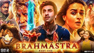 Brahmastra Full Movie HD  Ranbir Kapoor  Alia Bhatt  Amitabh  Nagarjuna  Review amp Facts [upl. by Inaluahek30]