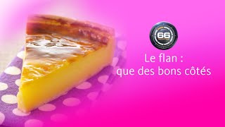 66 Minutes  Le flan  que des bons côtés [upl. by Releehw398]